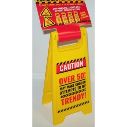 Adult Humor Slogan 10'' x 5'' Plastic Funny Warning Stop Sign - Over 50 Trendy
